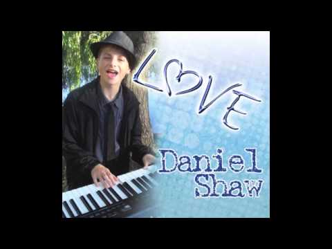 "LOVE" NEW ALBUM BY DANIEL SHAW