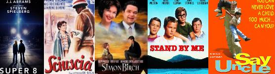 Coming of Age movies S selection 3 : Super 8 -- Shoeshine -- Simon Birch -- Stand by me -- Say Uncle