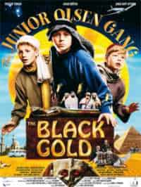 The Junior Olsen Gang and the Black Gold