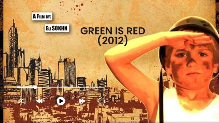 Green Is Red (2012)