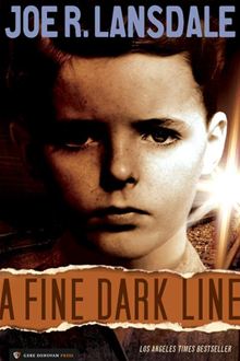 A Fine Dark Line by Joe R. Lansdale