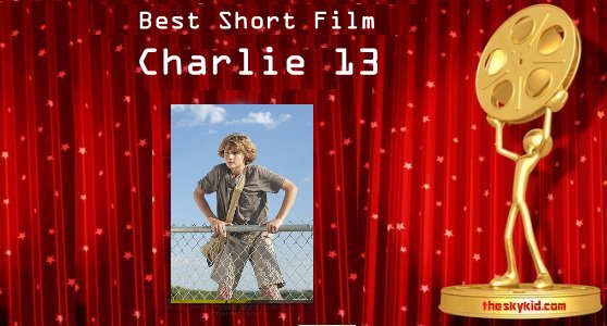 Best Short Film – Charlie 13