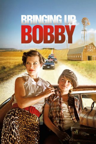 Poster for the movie "Bringing Up Bobby"