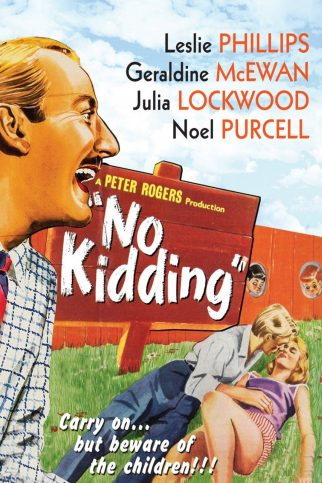 Poster for the movie "No Kidding"