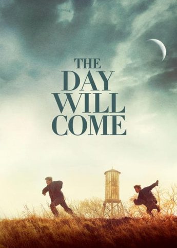 Poster for the movie "The Day Will Come"