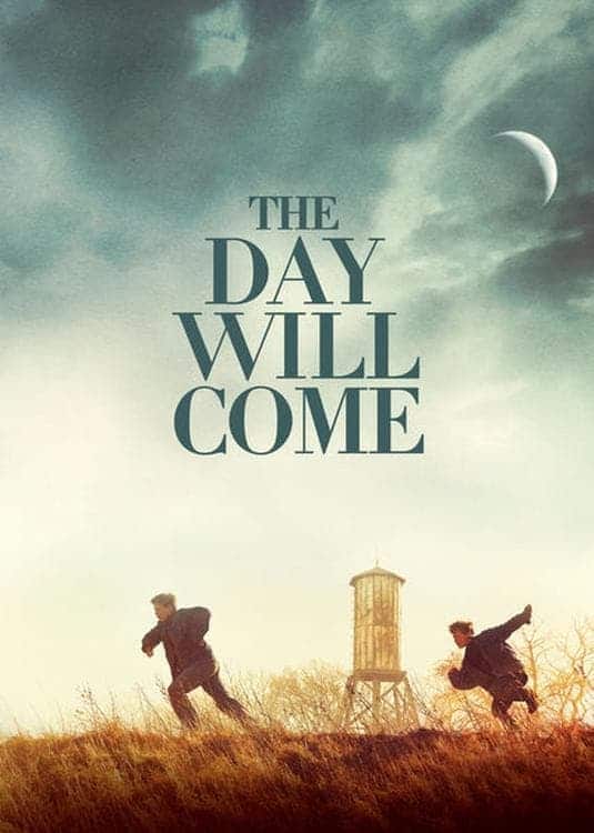 Poster for the movie "The Day Will Come"