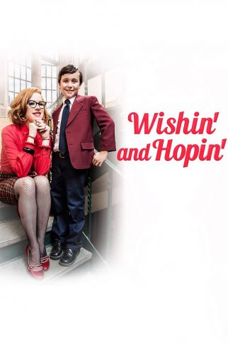 Poster for the movie "Wishin' and Hopin'"