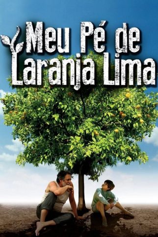 Poster for the movie "My Sweet Orange Tree"