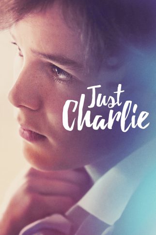 Poster for the movie "Just Charlie"