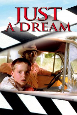 Poster for the movie "Just a Dream"